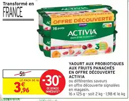 Intermarché ACTIVIA Yaourt aux probiotiques aux fruits panachés en offre découverte offre