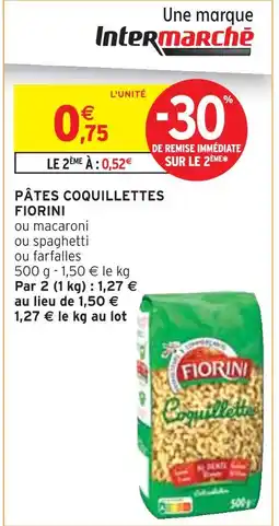 Intermarché FIORINI Pâtes coquillettes offre