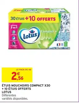 Intermarché LOTUS Étuis mouchoirs compact x30 + 10 étuis offerts offre