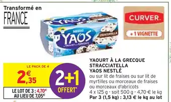 Intermarché Nestlé Yaourt à la grecque stracciatella yaos offre