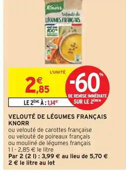 Intermarché KNORR Velouté de légumes français offre