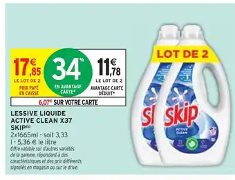 Intermarché SKIP Lessive liquide active clean x37 offre