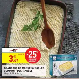 Intermarché Comptoir des Marées Brandade de morue surgelée offre