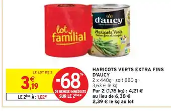 Intermarché D'AUCY Haricots verts extra fins offre