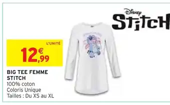 Intermarché Big tee femme stitch offre