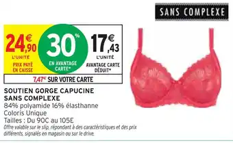 Intermarché SANS COMPLEXE Soutien gorge capucine offre