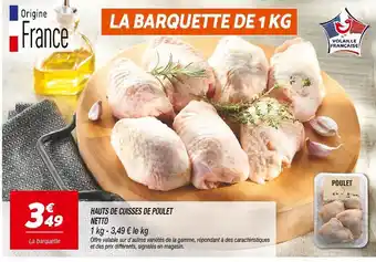 Netto Hauts de cuisses de poulet offre