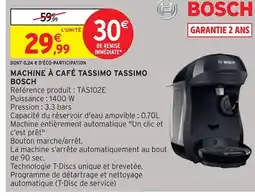 Intermarché BOSCH Machine à café tassimo tassimo offre