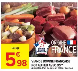 Carrefour Viande bovine française pot au feu avec os offre