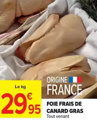 Carrefour Foie frais de canard offre