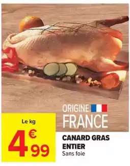 Carrefour Canard gras entier offre