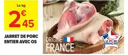 Carrefour Jarret de porc entier avec os offre