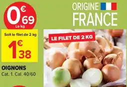 Carrefour Oignons offre