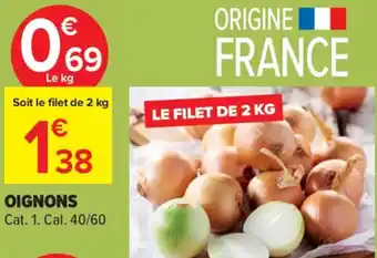 Carrefour Oignons offre