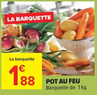 Carrefour Pot au feu offre