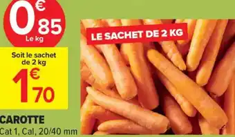 Carrefour Carotte offre