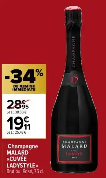 Carrefour Market Champagne Malard Cuvée Ladystyle offre