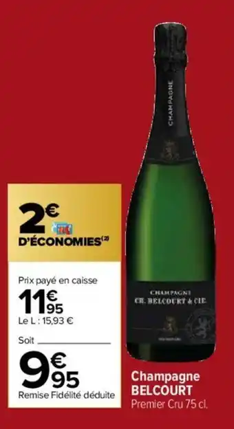 Carrefour Market Champagne Belcourt offre