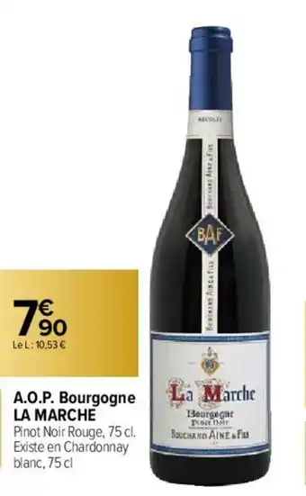 A.O.P. Bourgogne La Marche