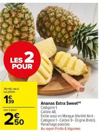 Carrefour Market Ananas Extra Sweet offre