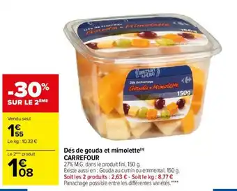 Carrefour Market Dés de gouda et mimolette offre