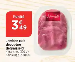 Maximarché Jambon cuit découéné dégraissé offre