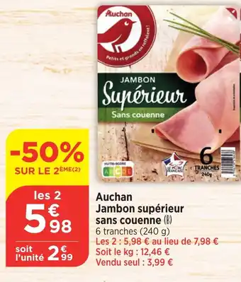 Maximarché AUCHAN Jambon supérieur sans couenne offre