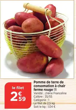 Maximarché Pomme de terre de consomation à chair ferme rouge offre