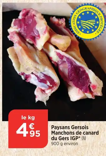 Maximarché Paysans Gersois Manchons de canard du Gers IGP offre