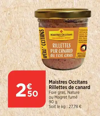 Maximarché MAISTRES OCCITANS Rillettes de canard offre