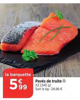 Maximarché Pavés de truite offre