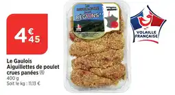 Maximarché LE GAULOIS Aiguillettes de poulet crues panées offre