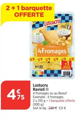 Maximarché LUSTUCRU Ravioli offre