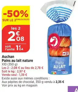 Maximarché AUCHAN Pains au lait nature offre