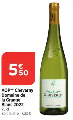 Maximarché CHEVERNY AOP Domaine de la Grange Blanc 2022 offre