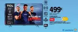 E.Leclerc TCL TV QLED 55C71B offre