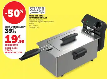 Super U SILVER Style Friteuse semi professionnelle offre