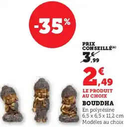 Super U Bouddha offre