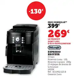 Super U DeLonghi Expresso broyeur offre