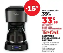 Super U Tefal cafetiere programmable equinox offre