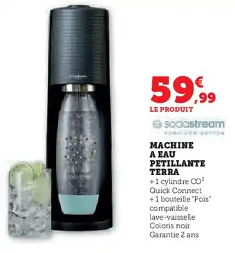 Super U Sodastream machine a eau petillante terra offre