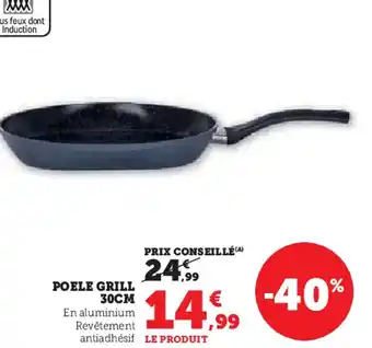 Super U Poele grill offre