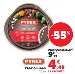 Super U Pyrex plat a pizza offre