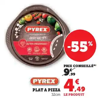 Super U Pyrex plat a pizza offre