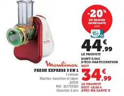 Super U Moulinex fresh express 3 en 1 offre