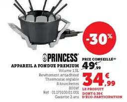 Super U Princess appareil a fondue premium offre