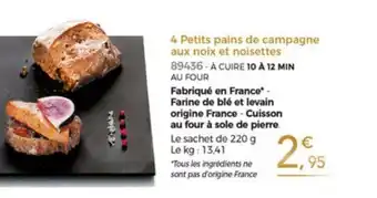 Thiriet 4 Petits Pains De Campagne Aux Noix Et Noisettes offre