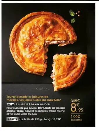 Thiriet Tourte Pintade Et Brisures De Morilles, Vin Jaune Cotes Du Jura AOC* offre