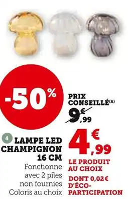 Super U Lampe led champignon offre