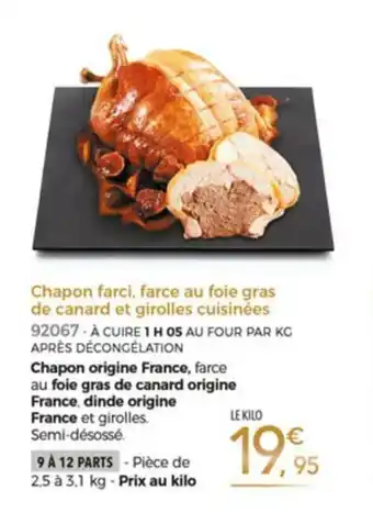 Thiriet Chapon Farci,Farce Au Foie Gras De Canard Et Girolles Cuisinées offre
